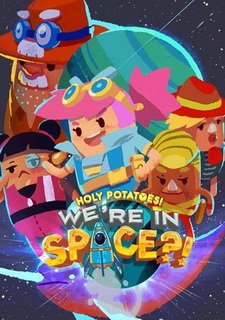 Holy Potatoes! We’re in Space?! Фото