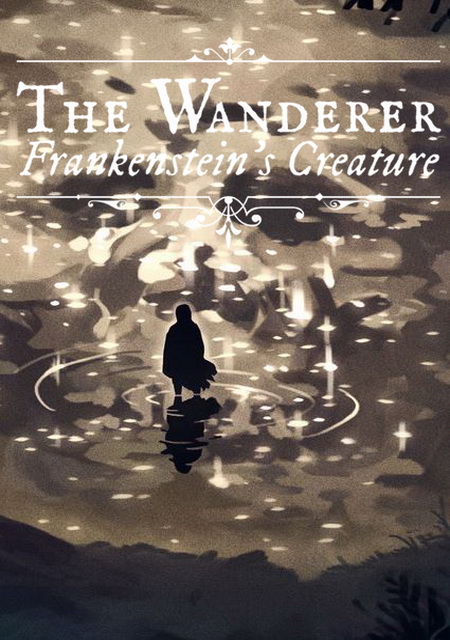 The Wanderer: Frankenstein’s Creature Фото