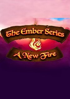 The Ember Series: A New Fire Фото