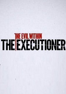 The Evil Within: The Executioner Фото
