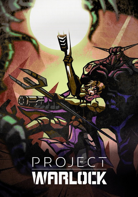 Project Warlock Фото