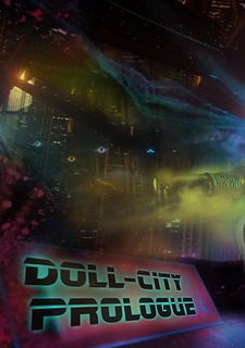 Doll City:Prologue Фото