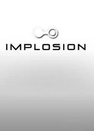 Implosion - Never Lose Hope Фото