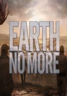 Earth No More Фото