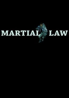 Martial Law Фото