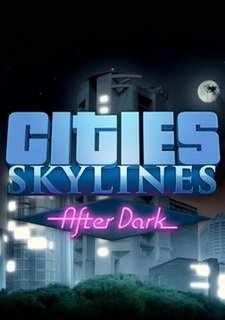 After Dark для Cities: Skylines Фото