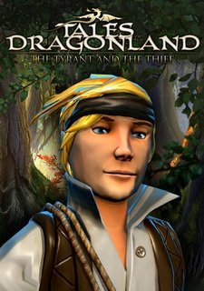 Tales of the Dragonland: The tyrant and the thief Фото