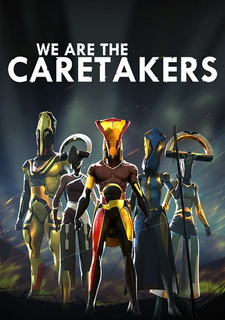 We Are The Caretakers Фото