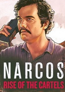 Narcos: Rise of the Cartels Фото