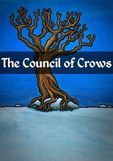 The Council of Crows Фото