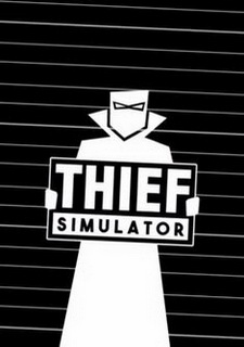 Thief Simulator Фото