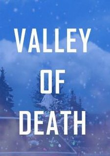 Valley of Death Фото