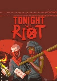 Tonight We Riot Фото