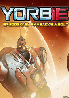 Yorbie - Episode One: Payback's a Bolt  Фото