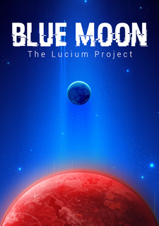 Blue Moon: The Lucium Project Фото