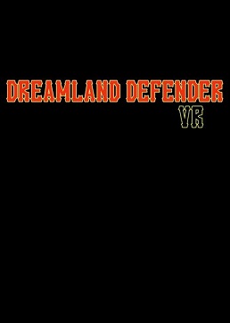 Dreamland Defender Фото