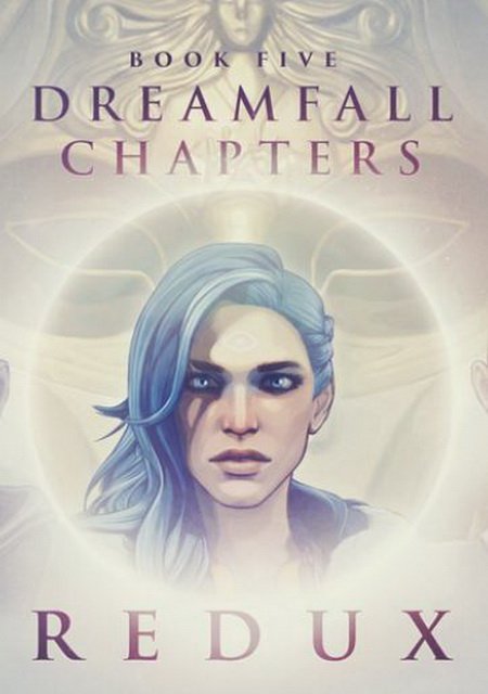 Dreamfall Chapters - Book Five – Redux Фото