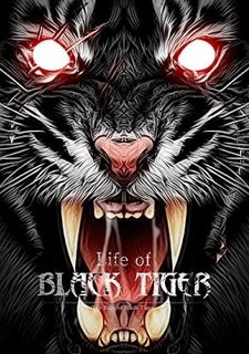 Life of Black Tiger Фото