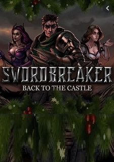 Swordbreaker: Back to The Castle Фото