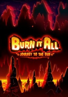 Burn It All: Journey to the Sun Фото