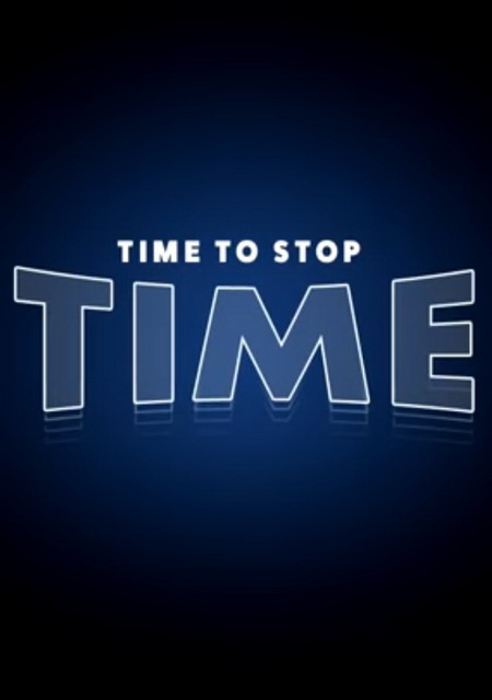 Time To Stop Time Фото