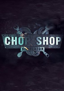 Chop Shop Simulator Фото