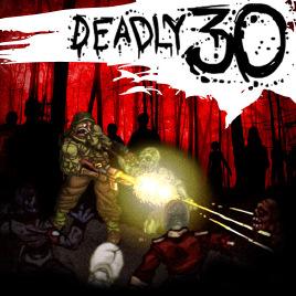 Deadly 30 Фото