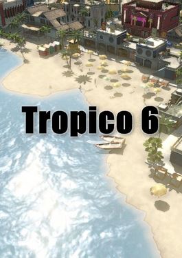 Tropico 6 Фото