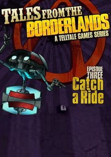 Tales from the Borderlands: Episode Three – Catch a Ride Фото