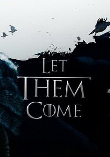 Let Them Come Фото