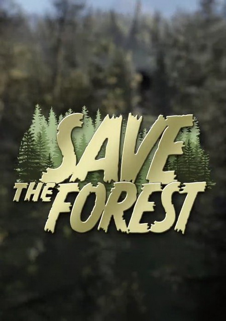 Save The Forest Фото