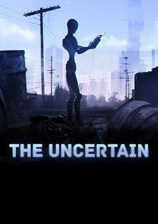 The Uncertain Фото