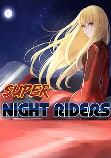 Super Night Riders Фото