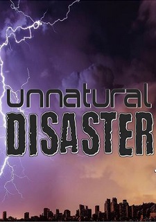 Unnatural Disaster Фото