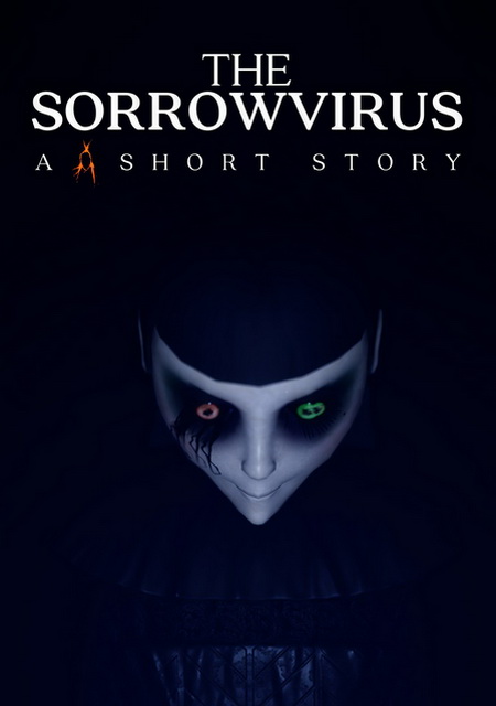 The Sorrowvirus: A Faceless Short Story Фото