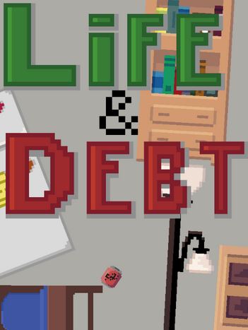 Life and Debt: A Real Life Simulator Фото