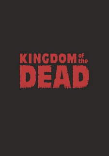 KINGDOM of the DEAD Фото
