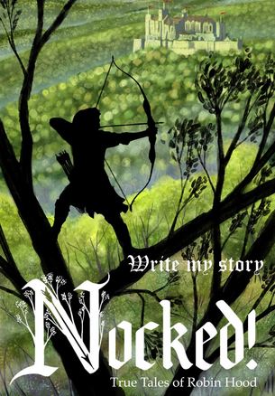 Nocked! True Tales of Robin Hood Фото