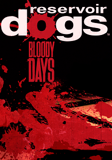 Reservoir Dogs: Bloody Days Фото