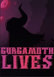 Gurgamoth Lives Фото