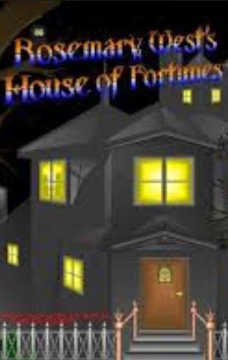 Rosemary West's House of Fortune Фото