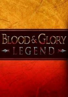 Blood & Glory: Legend Фото