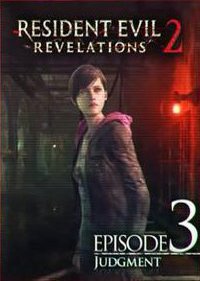 Resident Evil: Revelations 2 - Episode 3: Judgment Фото