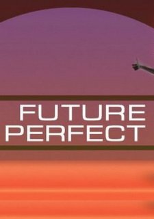 Future Perfect Фото