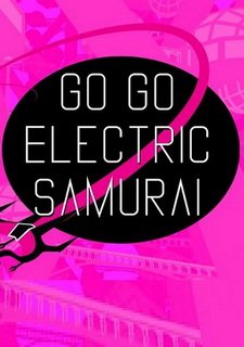 Go Go Electric Samurai Фото