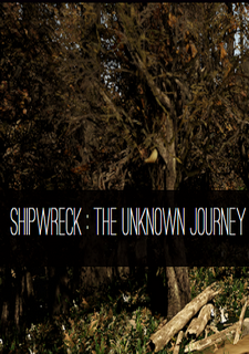 Shipwreck : The Unknown Journey Фото