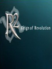 R2: Reign of Revolution Фото