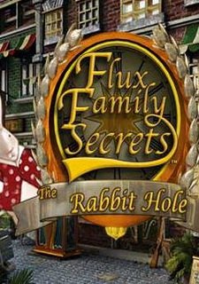 Flux Family Secrets - The Rabbit Hole Фото