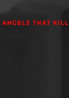 Angels That Kill Фото