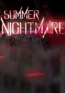 Summer Nightmare Фото